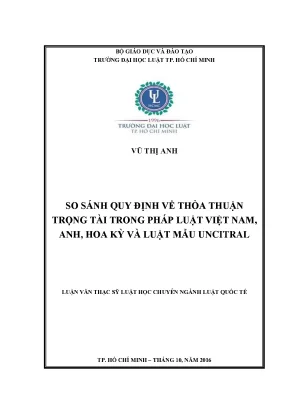 Luận văn thạc sĩ so sánh quy định về thỏa thuận trọng tài trong pháp luật việt nam anh hoa kỳ và luật mẫu uncitral