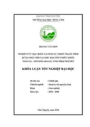 Luận văn nghiên cứu đăc điểm tái sinh tự nhiên trạng thái rừng phục hồi tại khu bảo tồn thiên nhiên thần sa phượng hoàng tỉnh thái nguyên