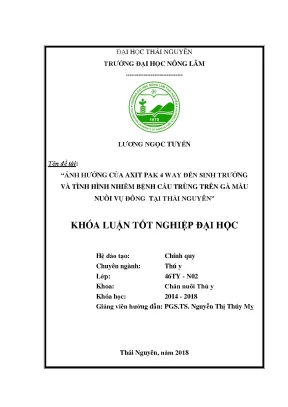 Luận văn ảnh hưởng của acid pak 4 way đến sinh trưởng và tình hình nhiễm bệnh cầu trùng trên gà lông màu nuôi vụ đông tại thái nguyên