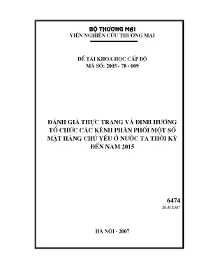 Luận văn đánh giá thực trạng và định hướng tổ chức các kênh phân phối một số mặt hàng chủ yếu ở nước ta thời kỳ đến năm 2015