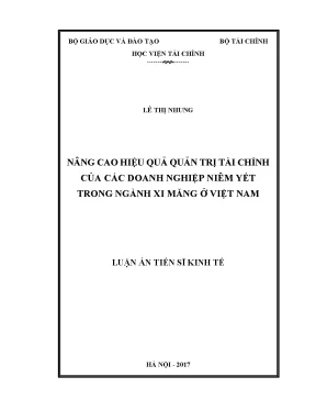 Luận án tiến sĩ nâng cao hiệu quả quản trị tài chính của các doanh nghiệp niêm yết trong ngành xi măng ở việt nam