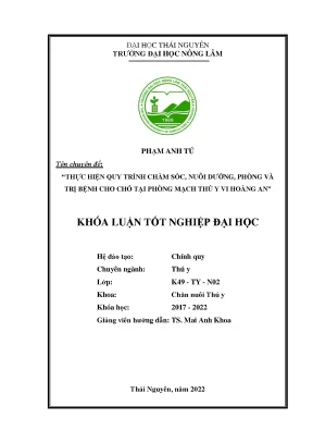Luận văn thạc sĩ thực hiện quy trình chăm sóc nuôi dưỡng phòng và trị bệnh cho chó tại phòng mạch thú y vi hoàng an