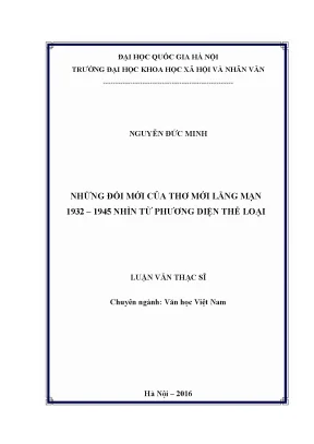 Luận văn thạc sĩ những đổi mới của thơ mới lãng mạn 1932 1945 nhìn từ phương diện thể loại