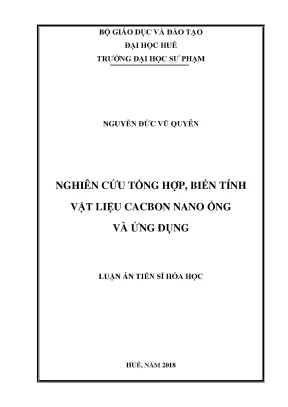 Luận án tiến sĩ hóa học nghiên cứu tổng hợp biến tính vật liệu cacbon nano ống và ứng dụng