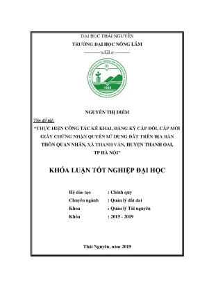 Luận văn thực hiện công tác kê khai đăng ký cấp đổi cấp mới giấy chứng nhận quyền sử dụng đất trên địa bàn thôn quan nhân xã thanh văn huyện thanh oai