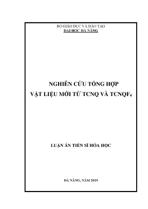 Luận án tiến sĩ hóa học nghiên cứu tổng hợp vật liệu mới từ tcnq và tcnqf4