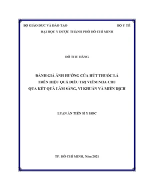 Luận án tiến sĩ đánh giá ảnh hưởng của hút thuốc lá trên hiệu qủa điều trị viêm nha chu qua kết quả lâm sàng vi khuẩn và miễn dịch