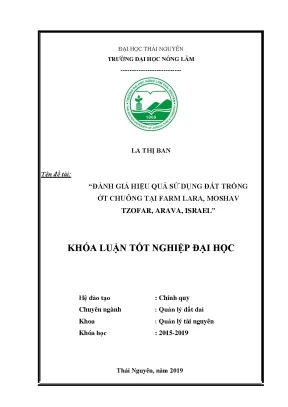 Luận văn đánh giá hiệu quả sử dụng đất trồng ớt chuông tại farm lara moshav tzofar arava israel