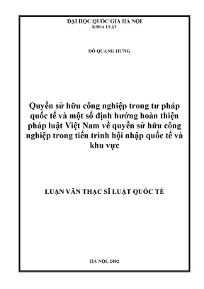Luận văn thạc sĩ quyền sử hữu công nghiệp trong tư pháp quốc tế và một số định hướng hoàn thiện pháp luật việt nam về quyền sử hữu công nghiệp
