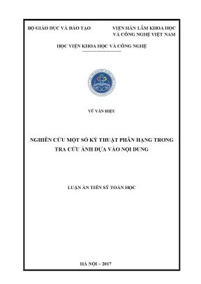 Luận án tiến sĩ nghiên cứu một số kỹ thuật phân hạng trong tra cứu ảnh dựa vào nội dung