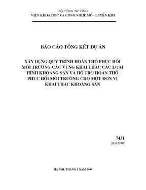 Luận văn xây dựng quy trình hoàn thổ phục hồi môi trường các vùng khai thác các loại hình khoáng sản và hỗ trợ hoàn thổ phục hồi môi trường cho một đơn vị khai thác khoáng sản