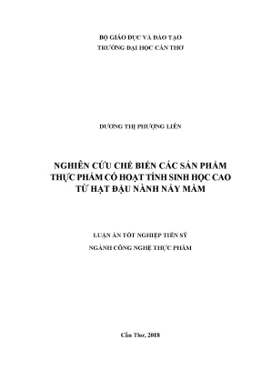 Luận án tiến sĩ nghiên cứu chế biến các sản phẩm thực phẩm có hoạt tính sinh học cao từ hạt đâu nành nẩy mầm