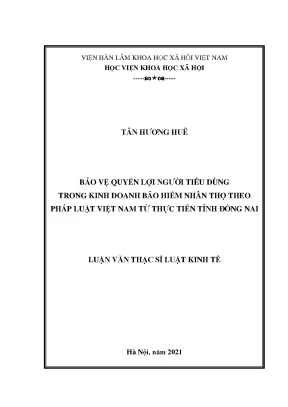 Luận văn thạc sĩ bảo vệ quyền lợi người tiêu dùng trong lĩnh vực bảo hiểm nhân thọ theo pháp luật việt nam từ thực tiễn tỉnh đồng nai