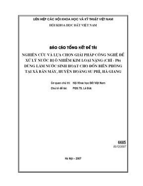 Luận văn nghiên cứu và lựa chọn giải pháp công nghệ để xử lý nước bị ô nhiễm kim loại nặng dùng làm nước sinh hoạt cho đồn biên phòng tại xã bản máy huyện hoàng su phì tỉnh hà giang