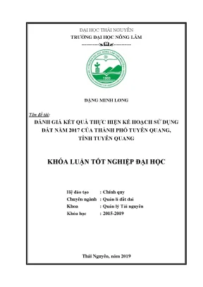 Luận văn đánh giá kết quả thực hiện kế hoạch sử dụng đất năm 2017 của thành phố tuyên quang tỉnh tuyên quang
