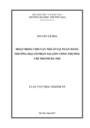 Luận văn thạc sĩ hoại động cho vay nhà ở tại ngân hàng tmcp sài gòn công thương chi nhánh hà nội