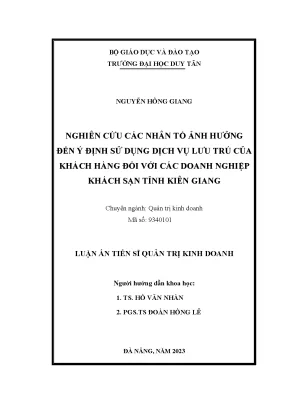 Luận án tiến sĩ quản trị kinh doanh nghiên cứu các nhân tố ảnh hưởng đến ý định sử dụng dịch vụ lưu trú của khách hàng đối với các doanh nghiệp khách sạn tỉnh kiên giang