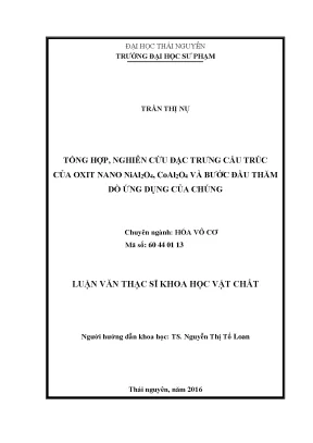 Luận văn thạc sĩ tổng hợp nghiên cứu đặc trưng cấu trúc của oxit nano nial2o4 coal2o4 và bước đầu thăm dò ứng dụng của chúng