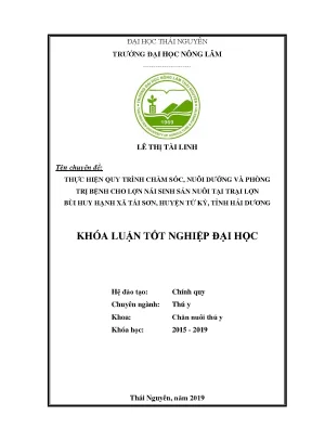 Luận văn thực hiện quy trình chăm sóc nuôi dưỡng và phòng trị bệnh cho lợn nái sinh sản nuôi tại trại lợn bùi huy hạnh xã tái sơn huyện tứ kỳ tỉnh hải dương
