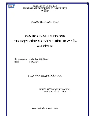 Luận văn thạc sĩ văn hóa tâm linh trong truyện kiều và văn chiêu hồn của nguyễn du