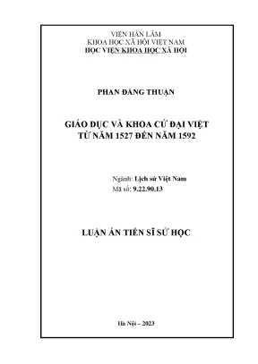 Luận án giáo dục và khoa cử đại việt từ năm 1527 đến năm 1592
