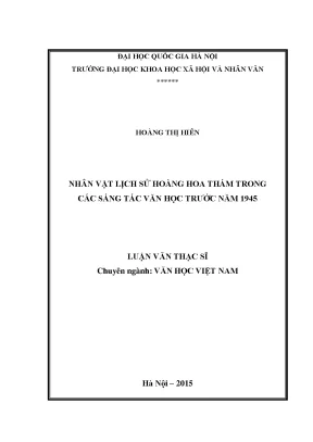 Luận văn thạc sĩ nhân vật lịch sử hoàng hoa thám trong sáng tác văn học việt nam trước năm 1945