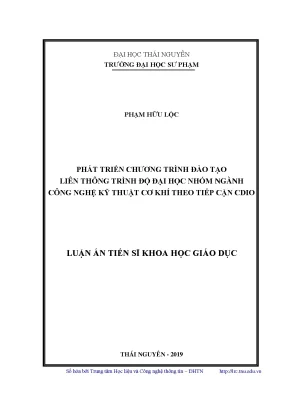 Luận án tiến sĩ phát triển chương trình đào tạo liên thông trình độ đại học nhóm ngành công nghệ kỹ thuật cơ khí theo tiếp cận cdio