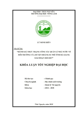 Luận văn đánh giá thực trạng công tác quản lý nhà nước về môi trường tại huyện hoàng su phì tỉnh hà giang giai đoạn 2015 2017