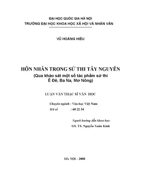 Luận văn thạc sĩ hôn nhân trong sử thi tây nguyên qua khảo sát một số tác phẩm sử thi ê đê ba na mơ nông