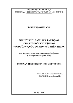 Luận văn thạc sĩ nghiên cứu đánh giá tác động của biến đổi khí hậu đối với đường quốc lộ khu vực miền trung