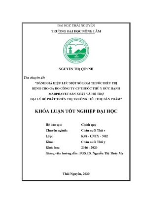 Luận văn đánh giá hiệu lực một số loại thuốc điều trị bệnh cho gà do công ty cp thuốc thú y đức hạnh marphavet sản xuất và hỗ trợ đại lý để phát triển thị trường tiêu thụ sản phẩm