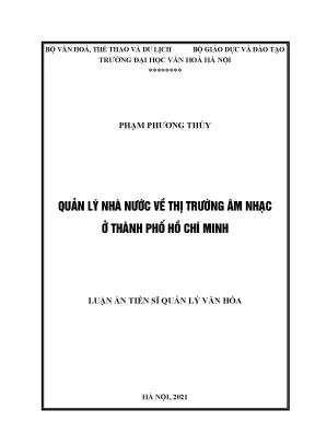 Luận án tiến sĩ quản lý văn hóa quản lý nhà nước về thị trường âm nhạc ở thành phố hồ chí minh
