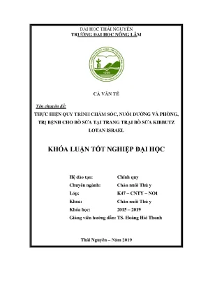Luận văn thực hiện quy trình chăm sóc nuôi dưỡng và phòng trị bệnh cho bò sữa tại trang trại bò sữa kibbutz lotan israel