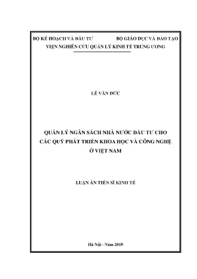 Luận án tiến sĩ quản lý ngân sách nhà nước đầu tư cho các quỹ phát triển khoa học và công nghệ ở việt nam