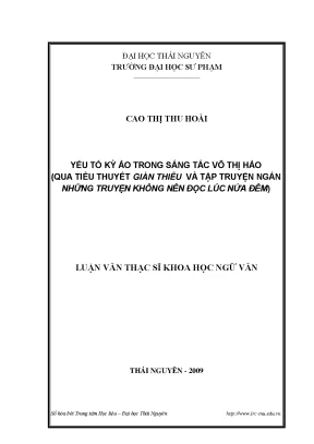Luận văn thạc sĩ yếu tố kỳ ảo trong sáng tác võ thị hảo qua tiểu thuyết giàn thiêu và tập truyện ngắn những truyện không nên đọc lúc nửa đêm