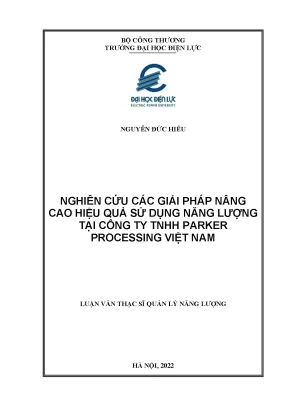 Luận văn thạc sĩ nghiên cứu các giải pháp nâng cao hiệu quả sử dụng năng lượng tại công ty tnhh parker processing việt nam
