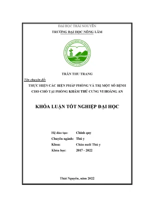 Luận văn thạc sĩ thực hiện các biện pháp phòng và trị một số bệnh cho chó tại phòng khám thú cưng vi hoàng an