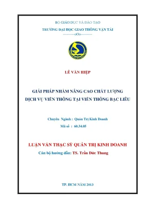 Giải pháp nhằm nâng cao chất lượng dịch vụ viến thông tại viễn thông bạc liêu luận văn thạc sỹ quản trị kinh doanh
