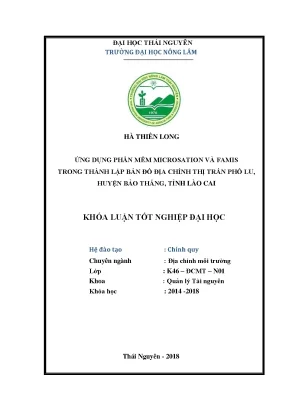 Luận văn ứng dụng phần mềm microstation và famis trong thành lập bản đồ địa chính thị trấn phố lu huyện bảo thắng tỉnh lào cai