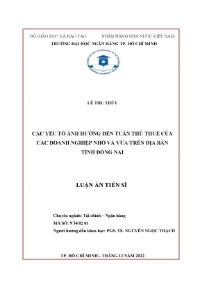 Luận án tiến sĩ tài chính ngân hàng các yếu tố ảnh hưởng đến tuân thủ thuế của các doanh nghiệp nhỏ và vừa trên địa bàn tỉnh đồng nai