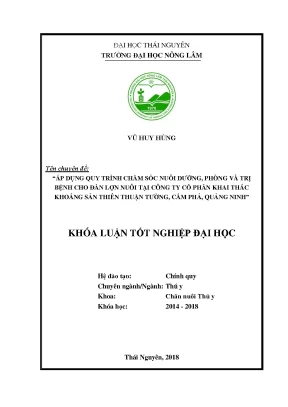 Luận văn áp dụng quy trình chăm sóc nuôi dưỡng phòng và trị bệnh cho đàn lợn nuôi tại công ty cp khai thác khoáng sản thiên thuận tường cẩm phả