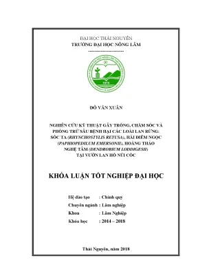 Luận văn nghiên cứu kỹ thuật gây trồng chăm sóc và phòng trừ sâu bệnh hại các loài lan rừng sóc ta rhynchostylis retusa hài điểm ngọc paphiopedilum emersonii hoàng thảo nghệ tâm