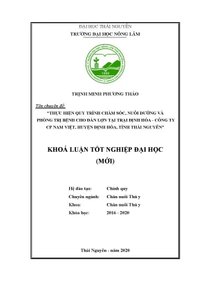 Luận văn thực hiện quy trình chăm sóc nuôi dưỡng và phòng trị bệnh cho đàn lợn tại trại định hóa công ty cp nam việt huyện định hóa tỉnh thái nguyên