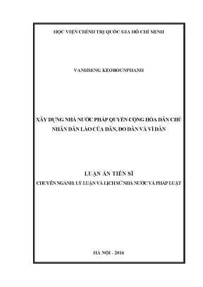 Luận án tiến sĩ luật học xây dựng nhà nước pháp quyền cộng hòa dân chủ nhân dân lào của dân do dân và vì dân