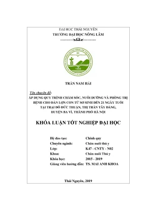 Luận văn áp dụng quy trình chăm sóc nuôi dưỡng và phòng trị bệnh ở đàn lợn con từ sơ sinh đến 21 ngày tuổi tại trại lợn đỗ đức thuận thị trấn tây đằng