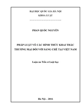 Luận án tiến sĩ pháp luật về các hình thức khai thác thương mại đối với sáng chế tại việt nam