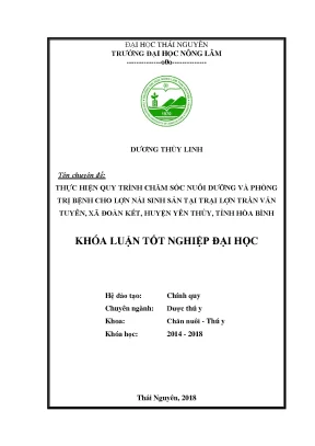 Luận văn thực hiện quy trình chăm sóc nuôi dưỡng và phòng trị bệnh cho lợn nái sinh sản tại trại lợn trần văn tuyên xã đoàn kết huyện yên thủy