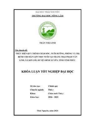 Luận văn thực hiện quy trình chăm sóc nuôi dưỡng phòng và trị bệnh cho đàn lợn thịt nuôi tại trang trại chăn nuôi phạm văn linh xã sơn lôi huyện bình xuyên