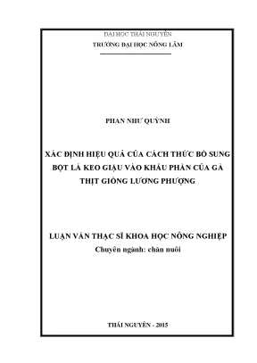 Luận văn thạc sĩ xác định hiệu quả của các cách thức bổ sung bột lá keo giậu vào khẩu phần của gà thịt giống lượng phượng