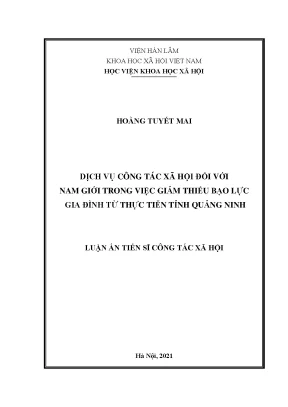 Luận án tiến sĩ dịch vụ công tác xã hội đối với nam giới trong việc giảm thiểu bạo lực gia đình từ thực tiễn tỉnh quảng ninh